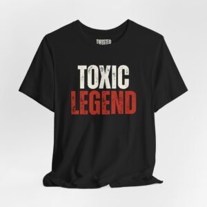 Toxic Legend